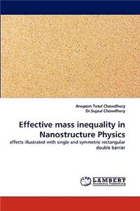 Effective mass inequality in Nanostructure Physics