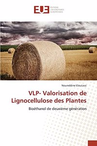 VLP- Valorisation de Lignocellulose des Plantes