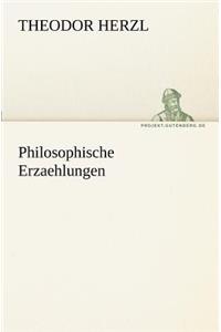 Philosophische Erzaehlungen