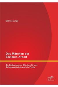 Das Märchen der Sozialen Arbeit