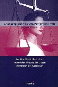 Chancengleichheit Und Perfektionismus