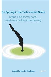 Ein Sprung in die Tiefe meiner Seele