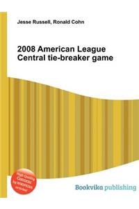 2008 American League Central Tie-Breaker Game