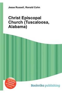 Christ Episcopal Church (Tuscaloosa, Alabama)