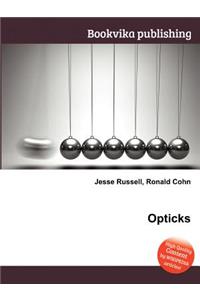 Opticks