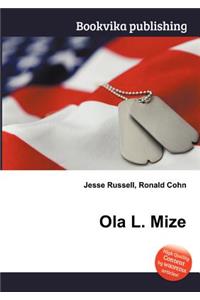 Ola L. Mize