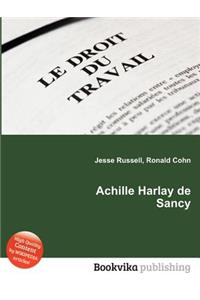 Achille Harlay de Sancy