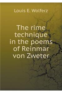 The Rime Technique in the Poems of Reinmar Von Zweter