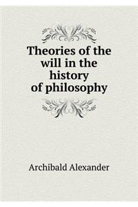 Theories of the Will in the History of Philosophy