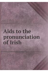 AIDS to the Pronunciation of Irish