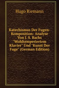 Katechismus der Fugen-Komposition