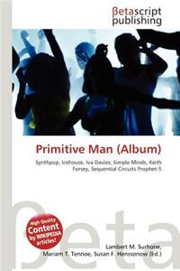 Primitive Man (Album)