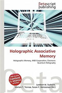 Holographic Associative Memory
