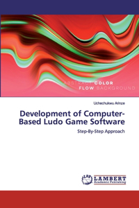 Development of Computer-Based Ludo Game Software