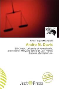 Andre M. Davis