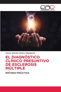 Diagnóstico Clínico Presuntivo de Esclerosis Múltiple