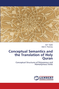 Conceptual Semantics and the Translation of Holy Quran