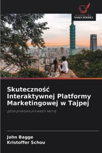 Skutecznosc Interaktywnej Platformy Marketingowej w Tajpej