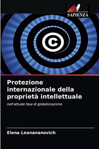 Protezione internazionale della proprietà intellettuale