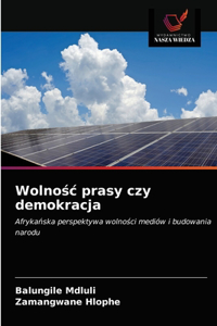 Wolnośc prasy czy demokracja