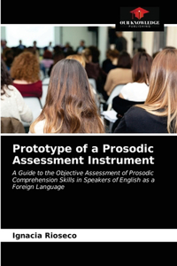 Prototype of a Prosodic Assessment Instrument
