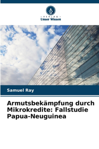 Armutsbekämpfung durch Mikrokredite