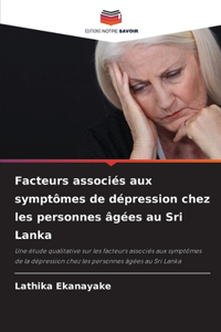 Facteurs associés aux symptômes de dépression chez les personnes âgées au Sri Lanka