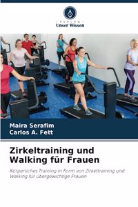 Zirkeltraining und Walking für Frauen