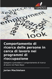 Comportamento di ricerca delle persone in cerca di lavoro nei programmi di rioccupazione
