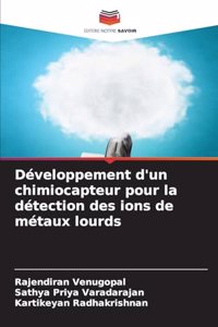 Développement d'un chimiocapteur pour la détection des ions de métaux lourds