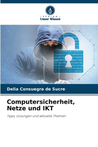 Computersicherheit, Netze und IKT