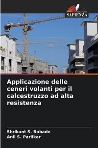 Applicazione delle ceneri volanti per il calcestruzzo ad alta resistenza