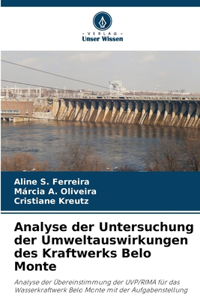 Analyse der Untersuchung der Umweltauswirkungen des Kraftwerks Belo Monte