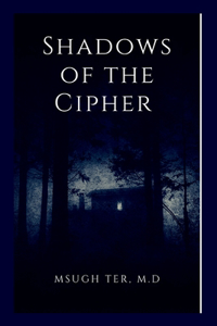 Shadows of the Cipher
