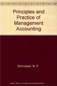 Principles and Practice of Management Accounting