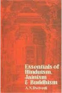 Essential Of Hinduism, Jainism & Buddhism