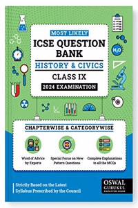Oswal - Gurukul History & Civics Most Likely Question Bank for ICSE Class 9 for 2024 Exam - Chapterwise & Categorywise Questions, Latest Syllabus Pattern, Completely Solved MCQs