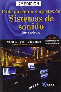 Configuracion y ajustes de sistemas de sonido: Curso practico