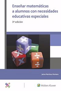 Ensenar matematicas a alumnos con necesidades educativas especiales (3.a Edicion)