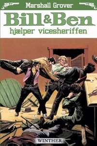 Bill og Ben hjælper vicesheriffen