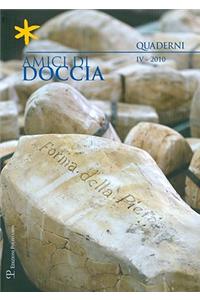 Amici Di Doccia, Numero IV: Quaderni
