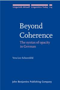 Beyond Coherence