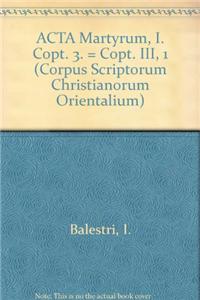 Acta martyrum, I
