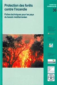 Protection des forets contre l'incendie