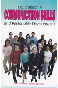 Explorations in Communication Skills and Personality Development