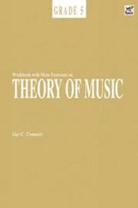 Workbook With More Exercises on Theory of Music Grade 5