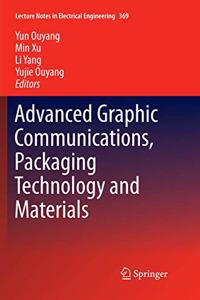 Advanced Graphic Communications, Packaging Technology and Materials