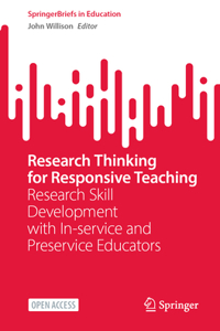 Research Thinking for Responsive Teaching