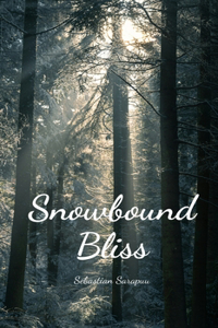 Snowbound Bliss