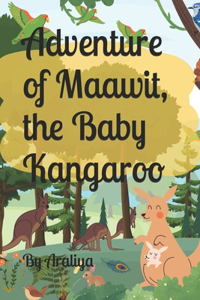Adventure of Maawit, the Baby Kangaroo